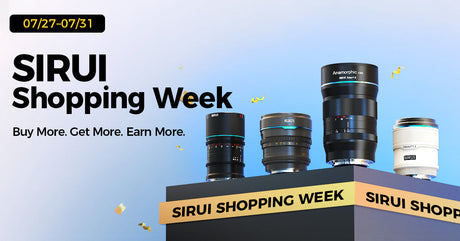 SIRUI Shopping Week 2026: Exclusive Deals on Popular Camera Lenses