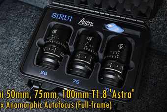 SIRUI Astra 50mm vs 75mm vs 100mm: Which Full-Frame Anamorphic Lens Comes Out on Top?
