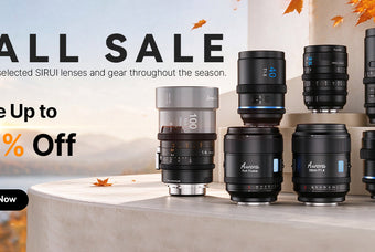 What to Buy in the SIRUI Fall Sale 2026: Up to 40% Off Lenses and Photography Gear